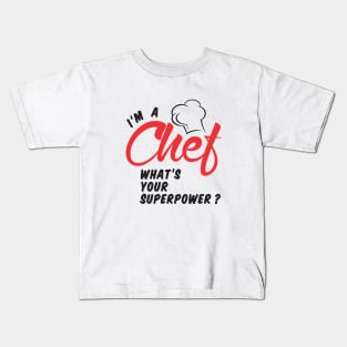 Chef Superpower Kids T-Shirt